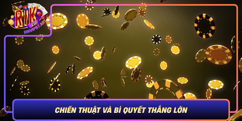 Chiến Thuật Và Bí Quyết Thắng Lớn Trong Blackjack Chien Thuat Va Bi Quyet Thang Lon Trong Blackjack